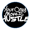 Your Only Move Is HUSTLE Discord Server